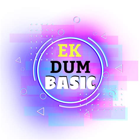 Ek Dum Basic