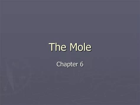 Ppt The Mole Powerpoint Presentation Free Download Id6145358