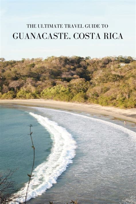 The Ultimate Travel Guide To Guanacaste Costa Rica Bon Traveler