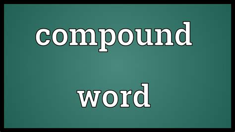 Compound word Meaning - YouTube