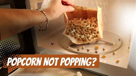 Why Is My Popcorn Not Popping In The Microwave And How To Fix It
