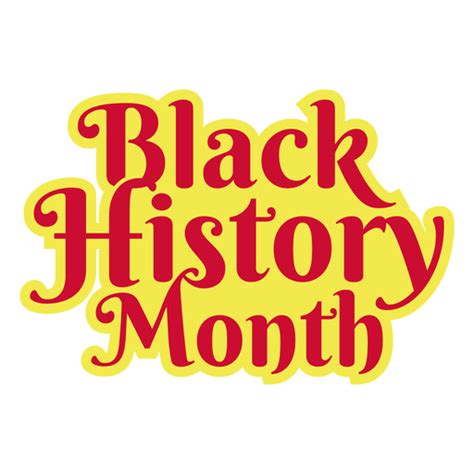 Black History Month Sticker Transparent Png And Svg Vector File