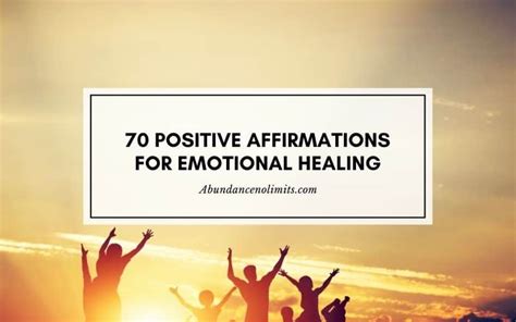70 Positive Affirmations For Emotional Healing