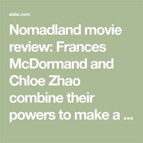 Nomadland Film Review Nomadland Movie Review Nyff Youtube Zhao Has Managed To Marry