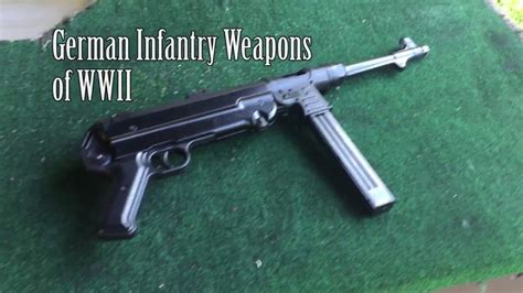 German Infantry Weapons Of Wwii Youtube
