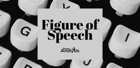 Figure Of Speech Definition And Examples Poem Analysis