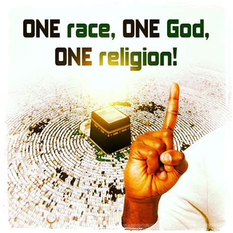 One Raceone Godone Religion The Ummah Islam Samratsha Flickr