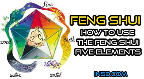 Feng Shui Five Elements How To Use The Feng Shui Five Elements With
