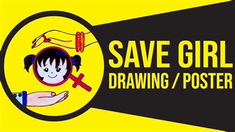 Save Girl Child Poster Save Girl Save Girl Child Drawing How To