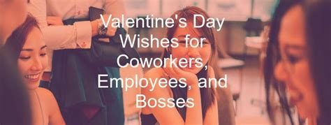 Valentine S Day Wishes For The Workplace Valentines Day Messages Valentines Day Wishes