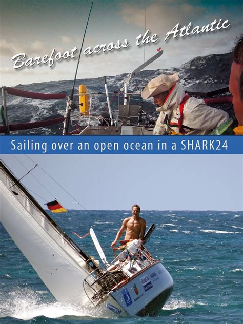 Barefoot Across The Atlantic 2016 Sailing Movies