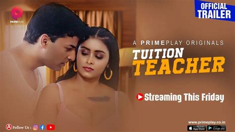 ⚡tuition Teacher Primeplay Web Series Episode 4 Added