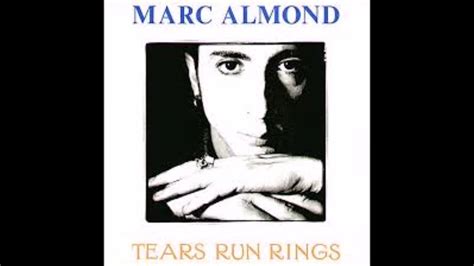 Tears Run Rings By Marc Almond Youtube