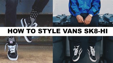 HOW TO STYLE VANS SK8 HI YouTube