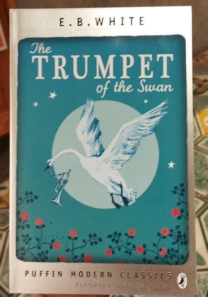 The Trumpet Of The Swan By Eb White Bookworm Hanoi