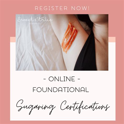 Online Foundational Sugaring Certification 475 Sweet And True