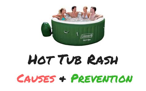 What Causes Hot Tub Rash And How To Prevent It