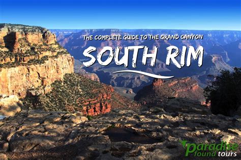 Grand Canyon South Rim Bus Tour Paradise Found Tours