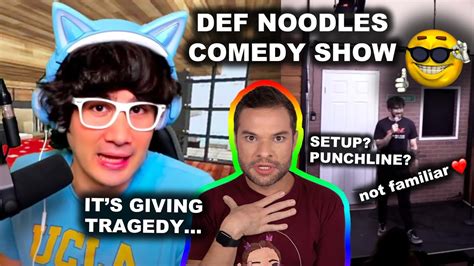 Def Noodles Never Tell A Comedy Bro He S Not Funny Youtube