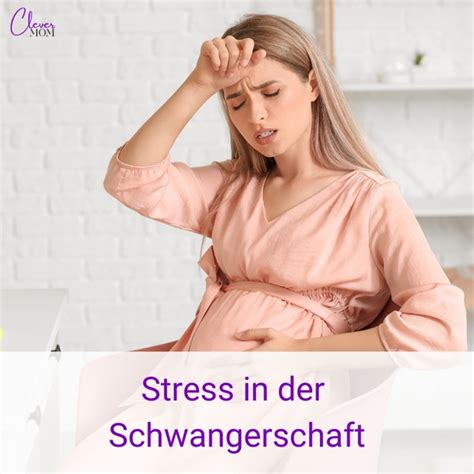 stress in der schwangerschaft auswirkungen und abhilfe
