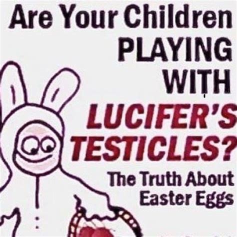 Wtf Easter Lucifer Devil Satan Testicles Funny Lol Flickr