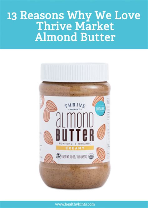 13 Reasons Why We Love Thrive Market Almond Butter