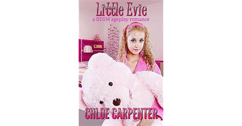 Little Evie A Bdsm Ageplay Romance By Chloe Carpenter — Reviews Discussion Bookclubs Lists