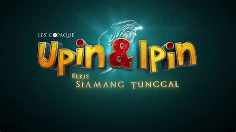 Upin And Ipin Keris Siamang Tunggal Character Teaser Youtube