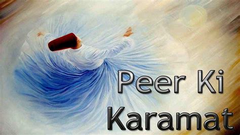 Peer Ki Karamat Islamic Video YouTube