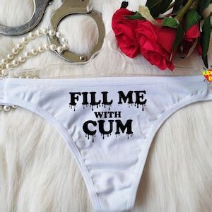 Fill Me With Cum Crotchless Panties Fetish Lingerie Naughty Etsy