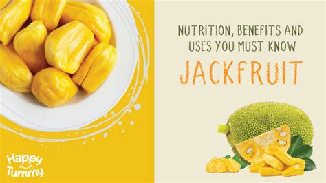 Jackfruit Top Health Benefits That Will Blow Up Your Mind Happytummy