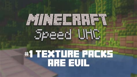 Minecraft Speed Uhc 1 Texture Packs Are Evil Youtube