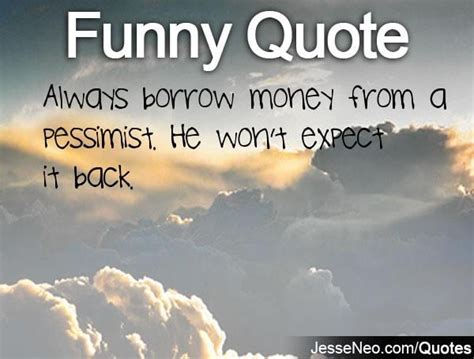 Quotes About Borrowing Money Quotesgram