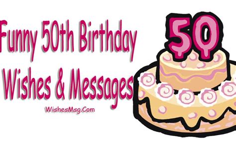 Funny 50th Birthday Wishes - Messages and Quotes - WishesMsg