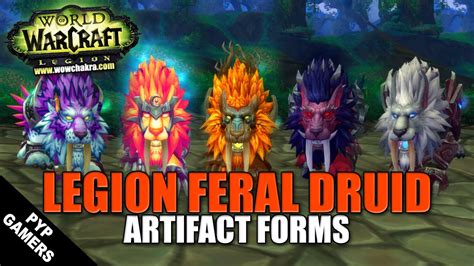 Wow Legion Feral Druid All Artifact Forms World Of Warcraft Legion