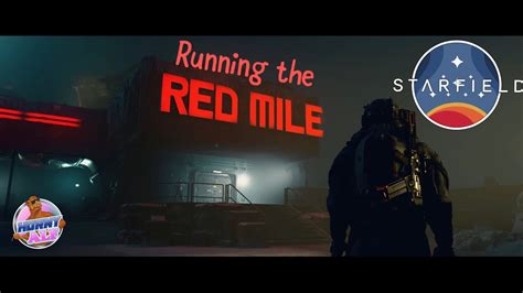 Running The Red Mile Starfield YouTube