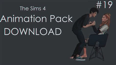 The Sims 4 Animation Pack 19 Coupledownload Youtube