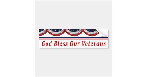 God Bless Our Military Veterans Bumper Sticker Zazzle