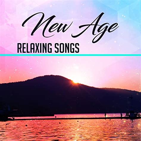New Age Relaxing Songs Free Your Mind Peaceful Waves Easy Listening Stress Relief By