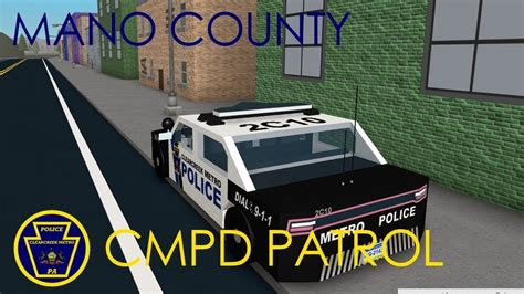 Roblox Soels Unlocked Mano County Cmpd Patrol1 Youtube