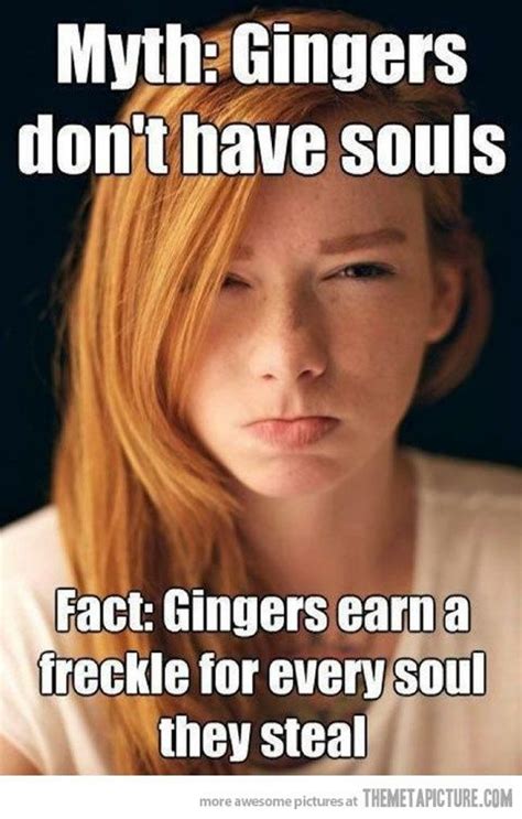 You All Know It With Images Ginger Jokes Ginger Facts