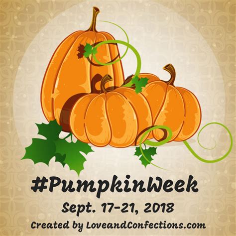 Pumpkinweek 2018 Logo With Dates Cindys Recipes And Writings