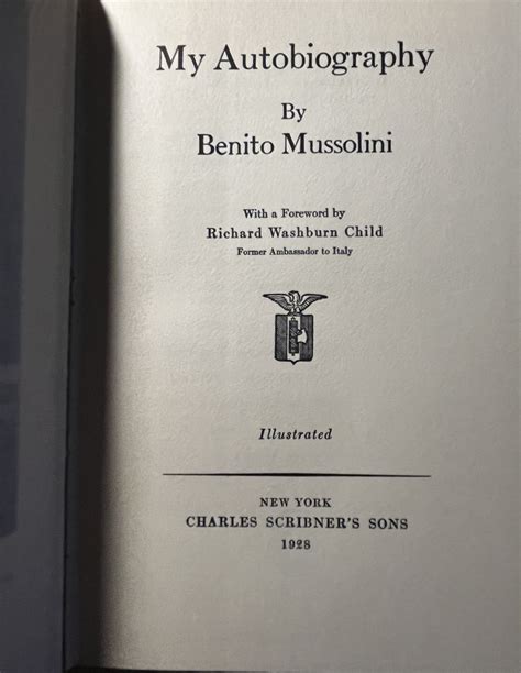 My Autobiography By Benito Mussolini Fine Hardback 1928 321 Rare