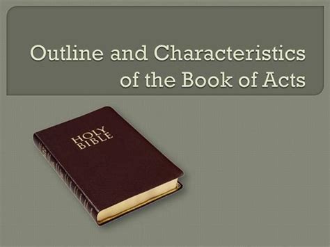 Outline And Characteristics Of Acts Authorstream