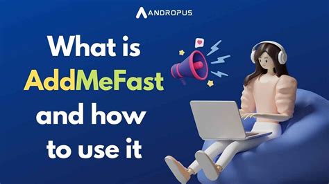 What Is Addmefast And How To Use It In 2022 Andropus Medium