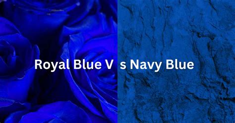 Royal Blue Vs Navy Blue Whats The Difference