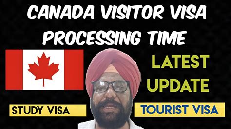 Canada Visitor Visa Processing Time Tourist Visa Study Visa Latest