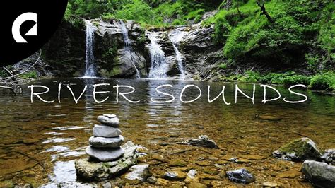 1 Hour Of Relaxing River Sounds Flowing Water And Forest Creek