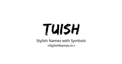 193 Tuish Stylish Names And Nicknames 🔥😍 Copy Paste