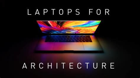 The Best Architecture Laptop Buying Guide Laptop Buying Guide For